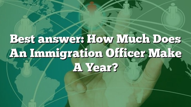 B sta Svaret Hur Mycket Tj nar En Immigrationstj nsteman Ett r 