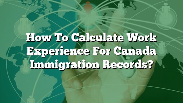 phd work experience canada immigration