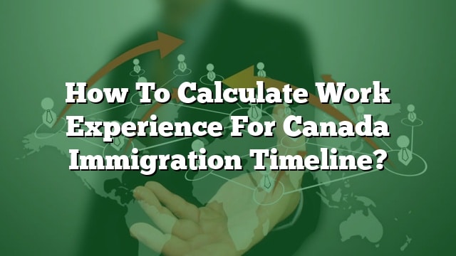 phd work experience canada immigration