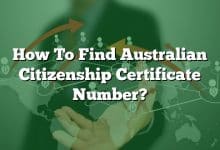 How To Find Australian Citizenship Certificate Number?