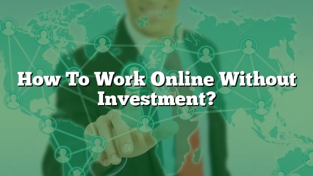 assignment work online without investment